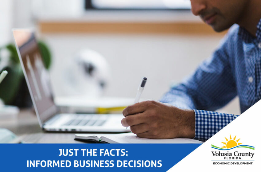 Just the Facts: Informed Business Decisions