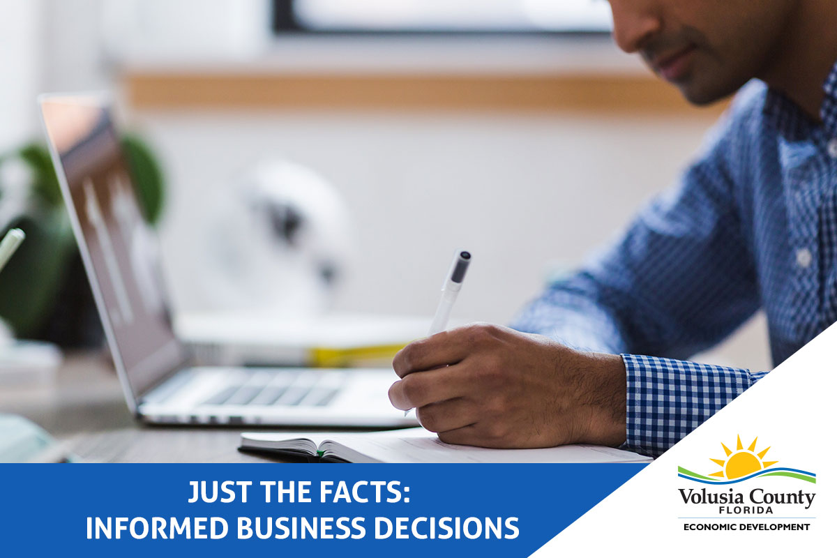 Just the Facts: Informed Business Decisions